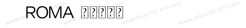 55 roma字体转换